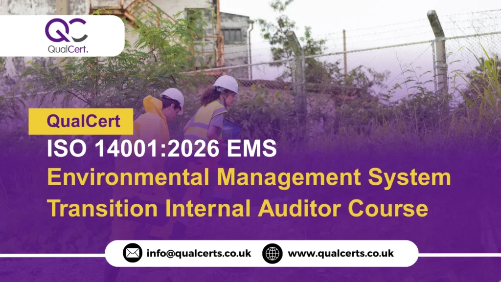 QualCert ISO 14001:2026 EMS (Environmental Management System) Transition Internal Auditor Course