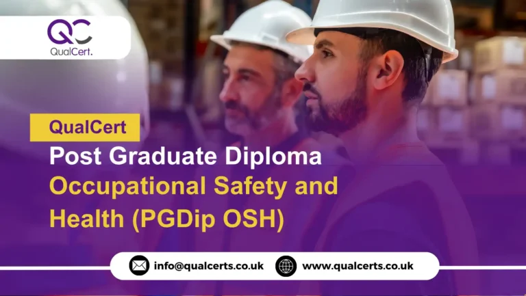 QualCert Post Graduate Diploma in Occupational Safety and Health (PGDip OSH)