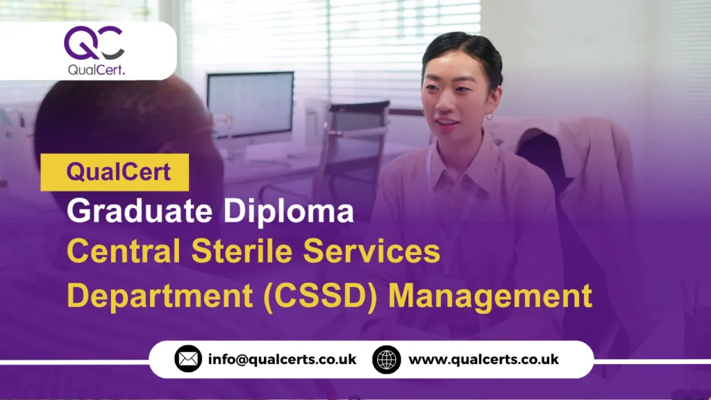 QualCert Graduate Diploma in Central Sterile Services Department (CSSD) Management